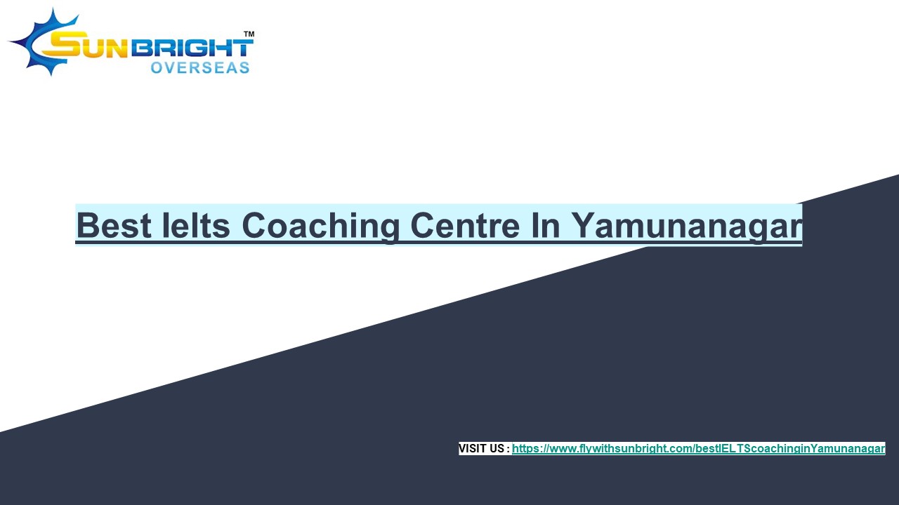 Best ielts coaching centre in yamunanagar