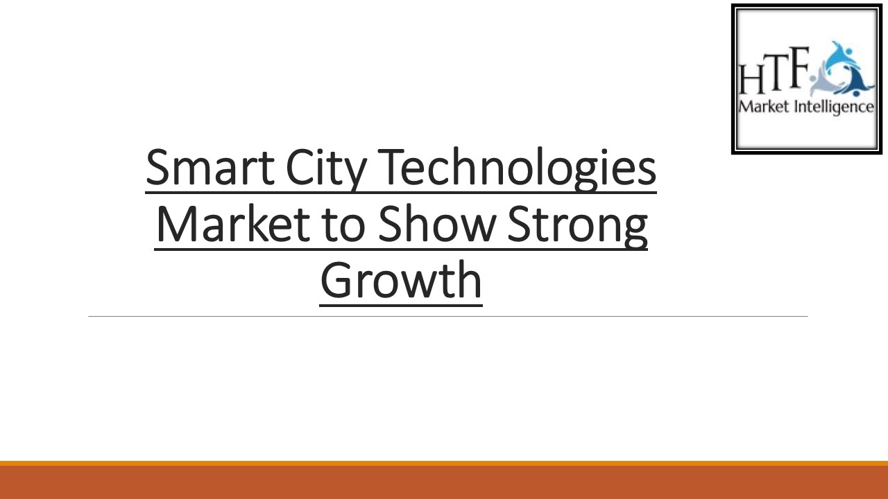 Smart City Technologies Market