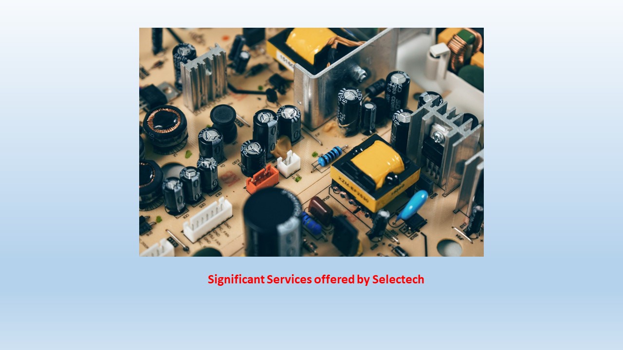 Significant Services Offered by Selectech