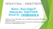 TATA  Pri Line Services: Call @ 9206776070 | 9902420304.
