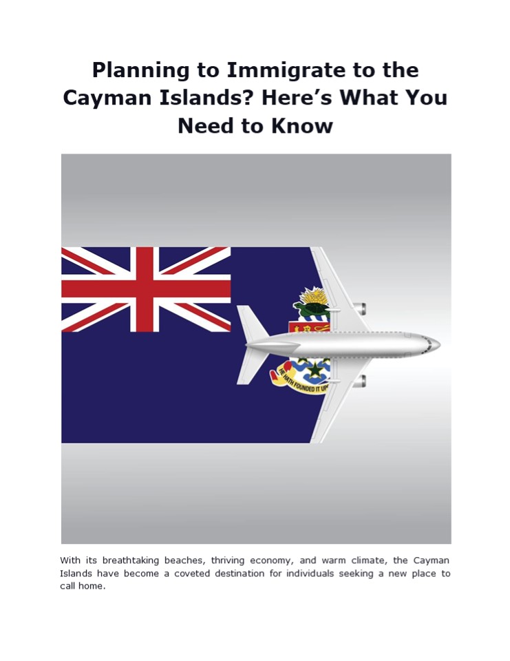 Envisioning a Fresh Start in the Cayman Islands? Dive into Essential Insights Now!