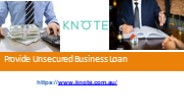 Provide Unsecured Business Loan