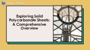 Exploring Solid Polycarbonate Sheets: A Comprehensive Overview