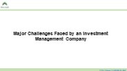 Major Challenges Faced by an Investment Management Company