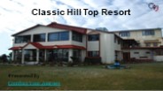 Classic Hill Top Resort in Chamba
