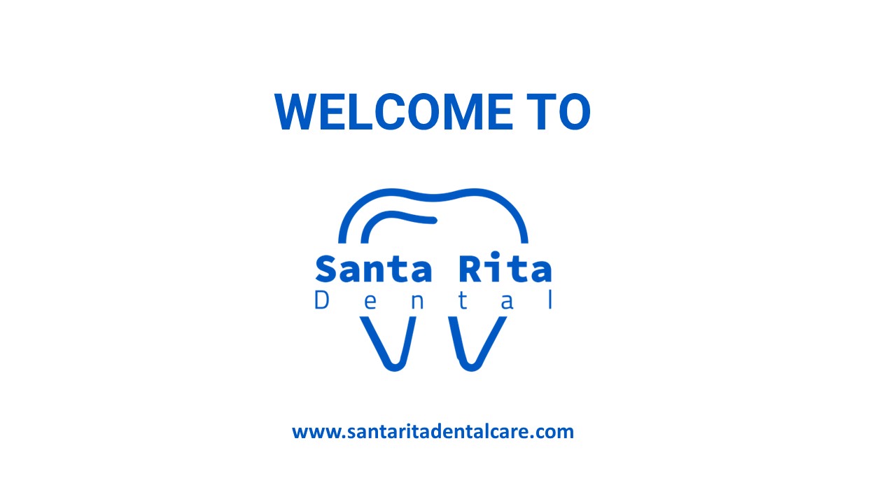 Welcome To Santa Rita Dental