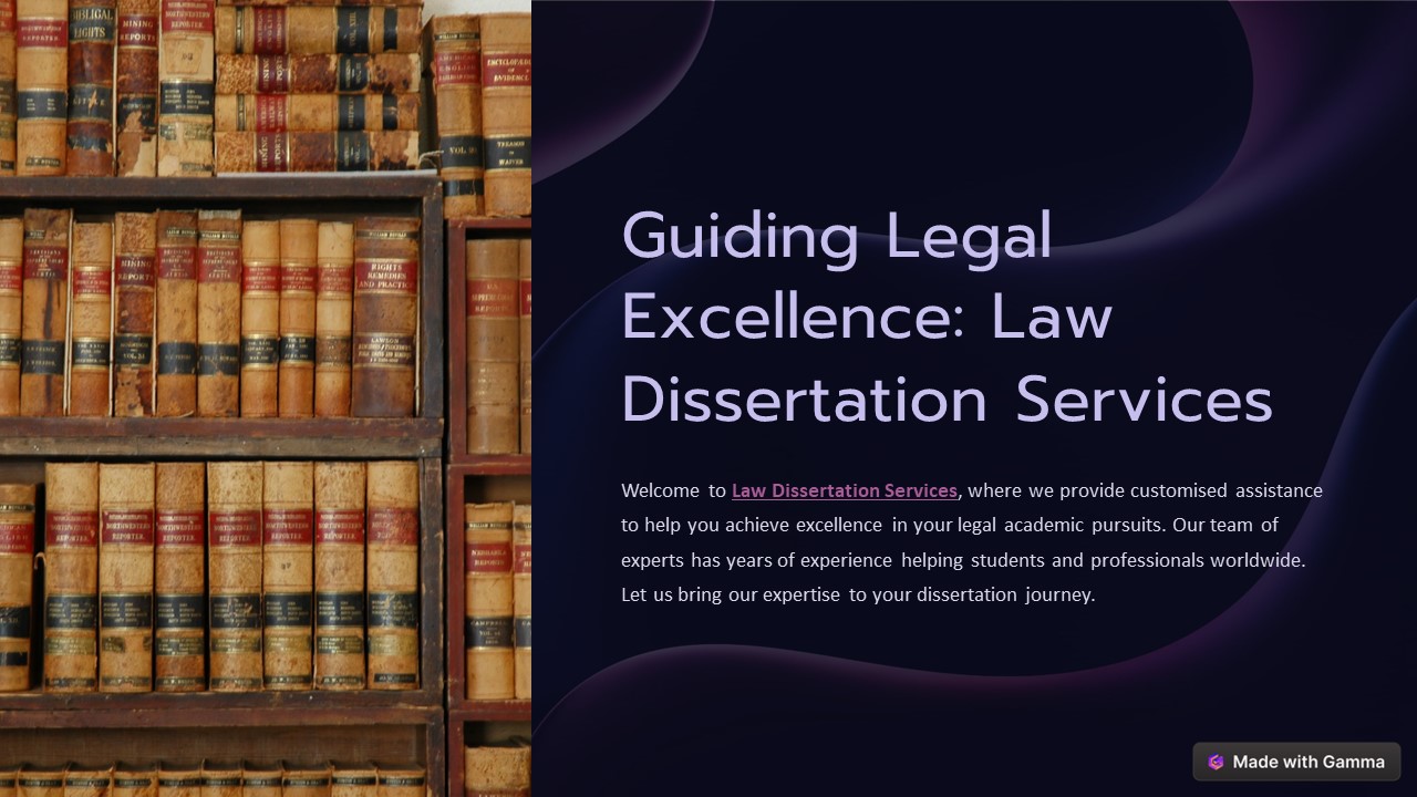 Guiding Legal Excellence: Law Dissertation Services