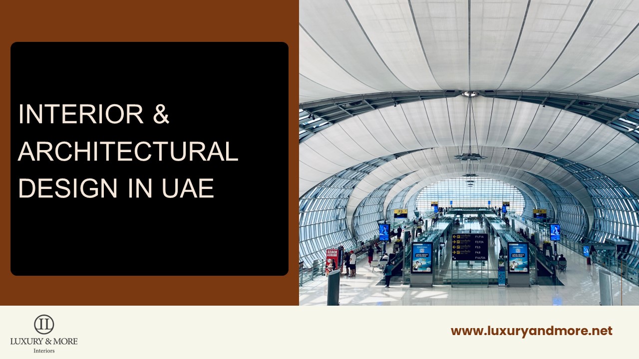 Interior & Architectural Design in UAE