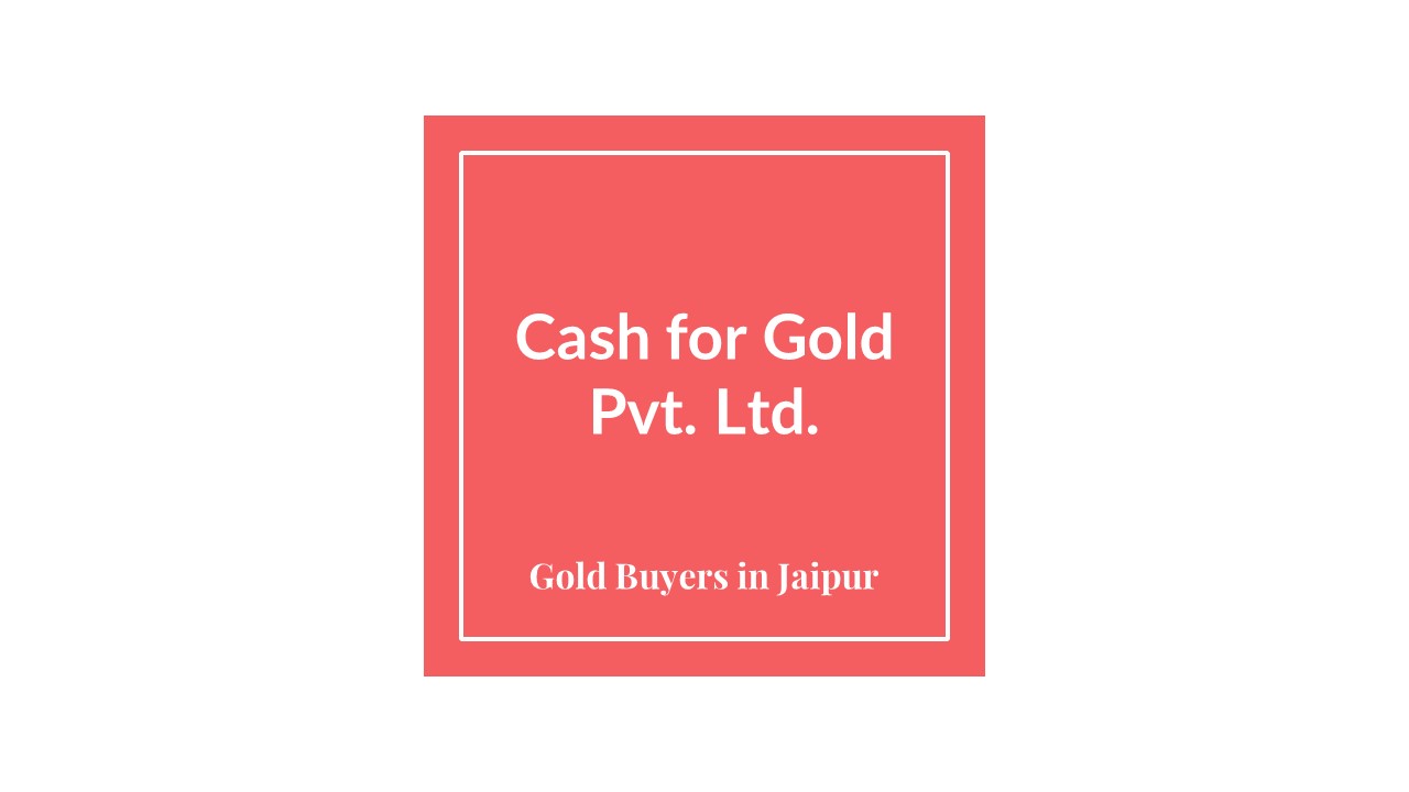 sell gold to cash for gold in Jaipur