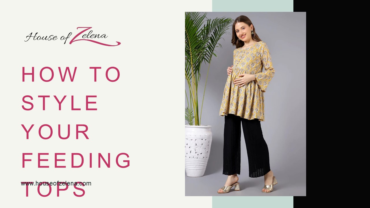 How To Style Your Feeding Tops