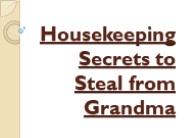 Housekeeping Secrets to Steal from Grandma