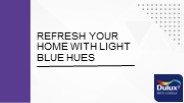 Refresh your home with soft blue hues