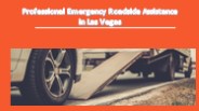 Professional Roadside Assistance Providers in Las Vegas