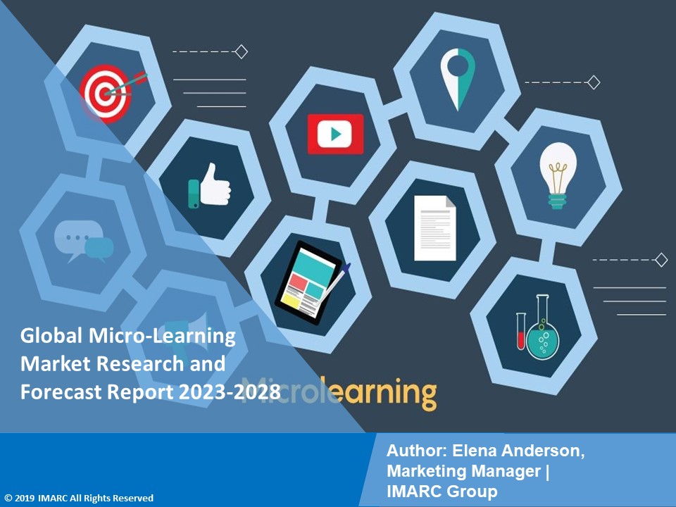 Micro-Learning Market PPT: Growth, Outlook, Demand, Keyplayer Analysis and Opportunity 2023-28