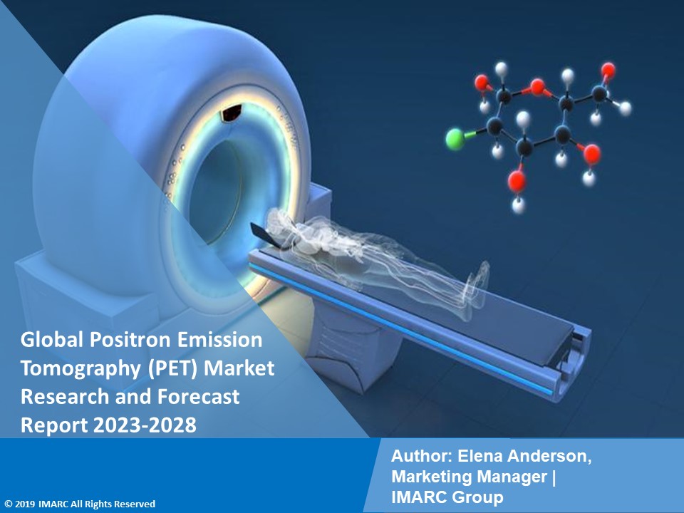 Positron Emission Tomography Market PPT: Growth, Outlook, Demand, Keyplayer Analysis and Opportunity 2023-28