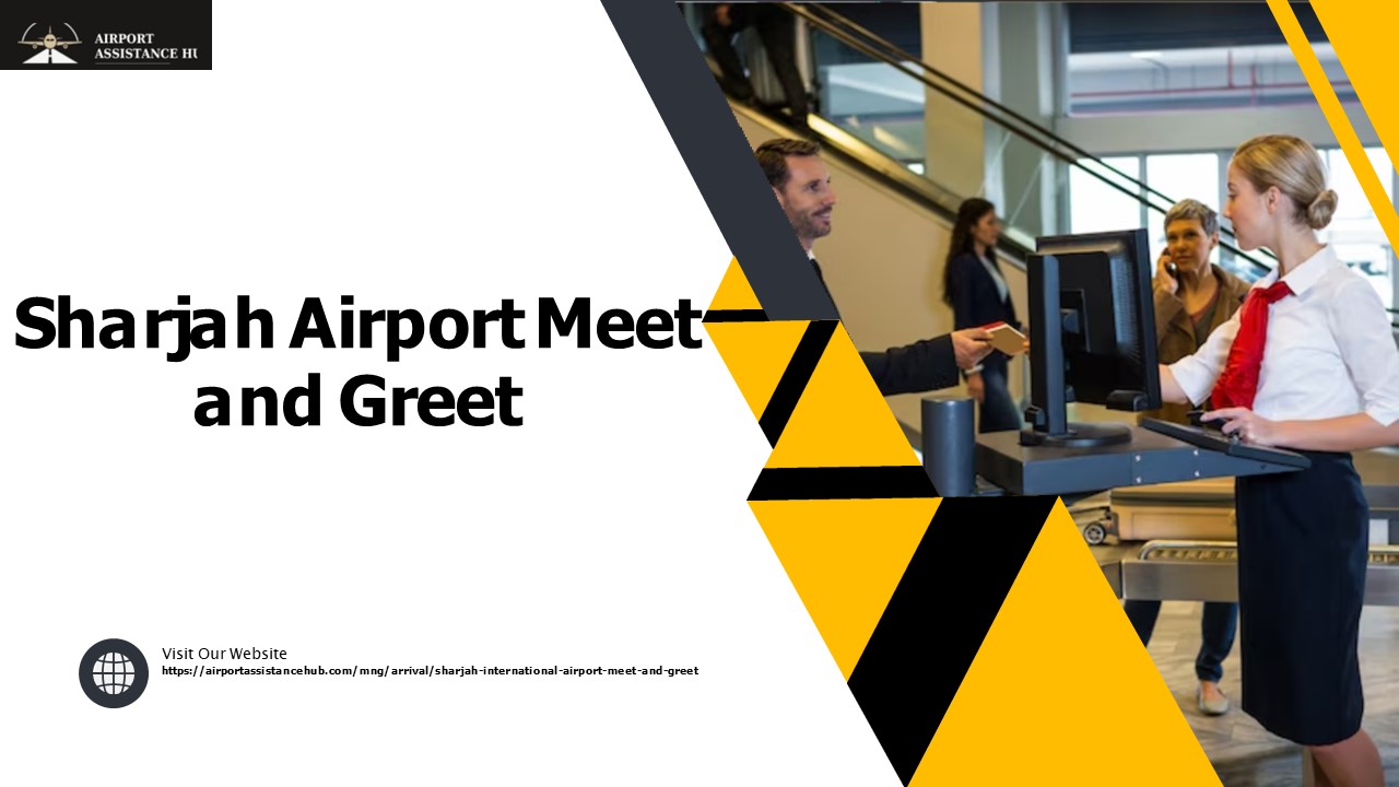 Sharjah Airport Meet and Greet