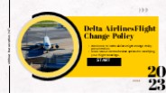 Delta Airlines Flight Change Policy