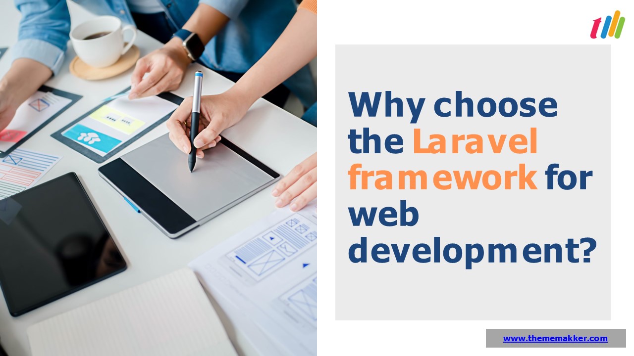 Why Use Laravel Framework for Web Development? (1)