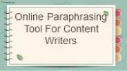 Online Paraphrasing Tool for Content Writers