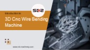 Introduction to 3D CNC wire bending machine