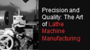 Lathe Machine Manufacturer - Esskay Lathe