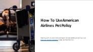 How To Use American Airlines Pet Policy