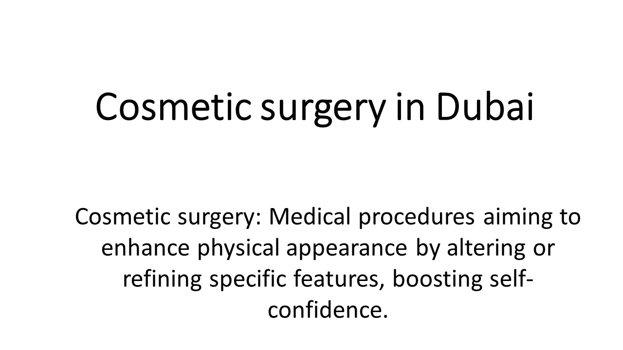 Cosmetic surgery in Dubai