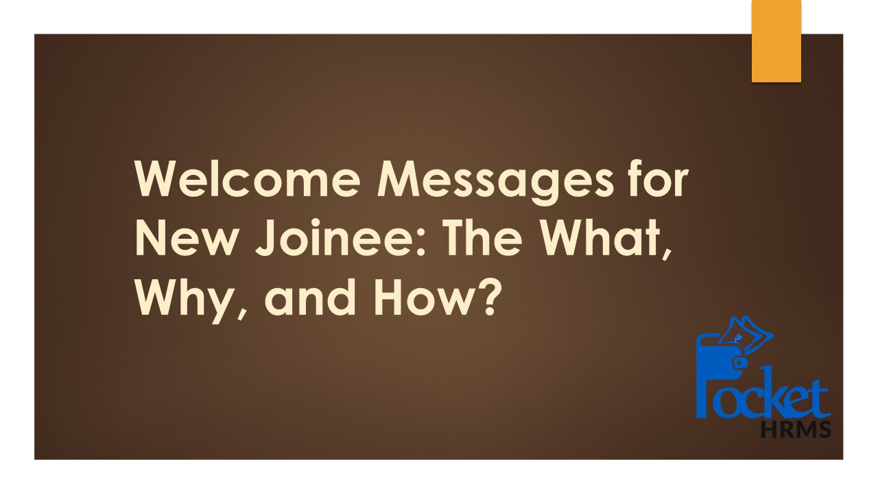 Welcome Messages for New Joinee: The What, Why, and How?