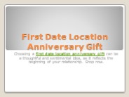 First Date Location Anniversary Gift