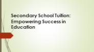 Secondary School Tuition