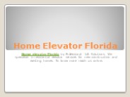 Home Elevator Florida