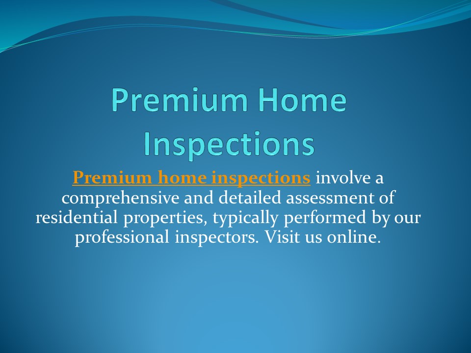 Premium Home Inspections