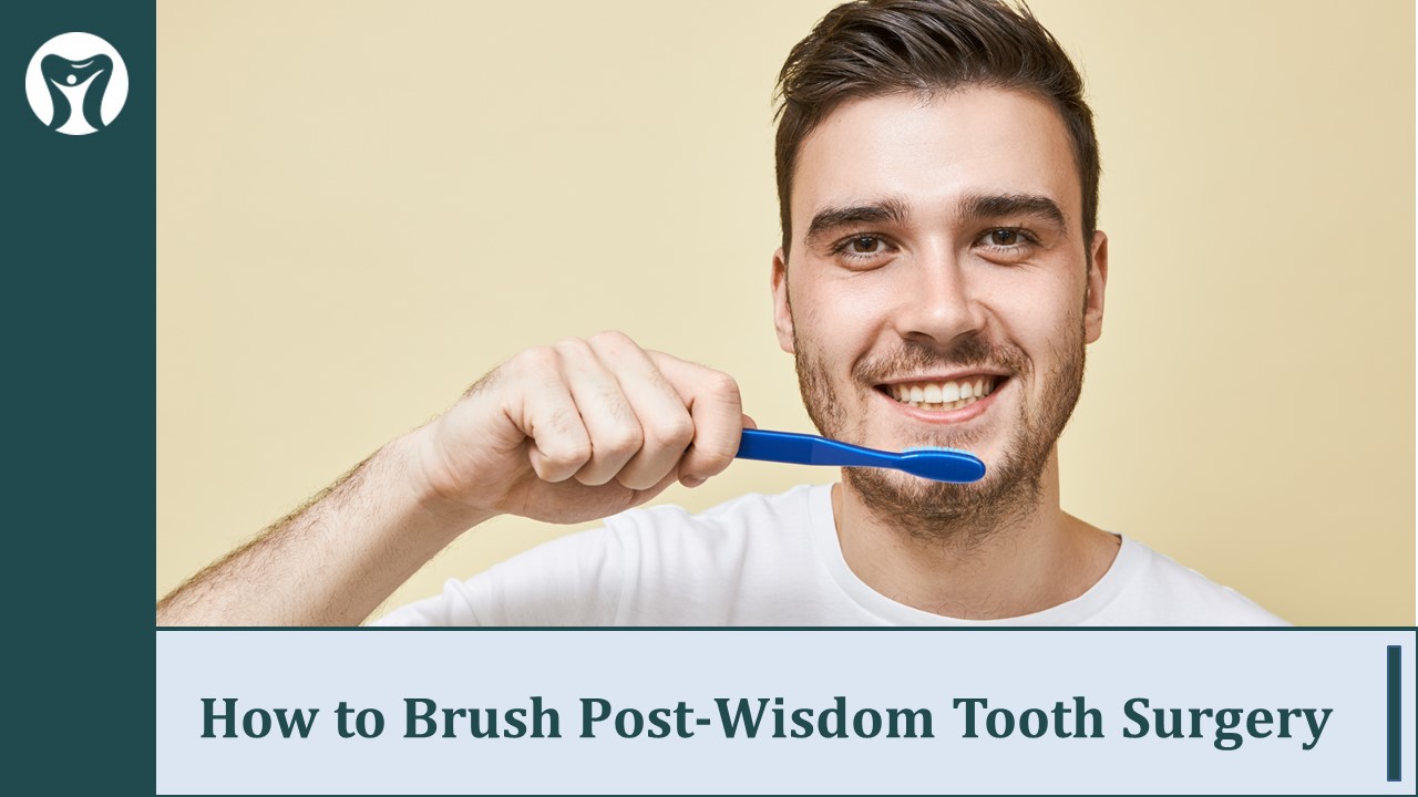 Expert Tips for Brushing Your Teeth After Wisdom Tooth Surgery