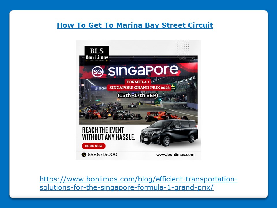 How To Get To Marina Bay Street Circuit