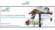 Pre-Authorization in Medical Billing: Streamlining RCM Processes