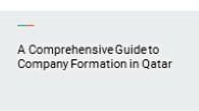 A Comprehensive Guide to Company Formation in Qatar
