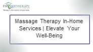Massage Therapy In-Home Services | Elevate Your Well-Being