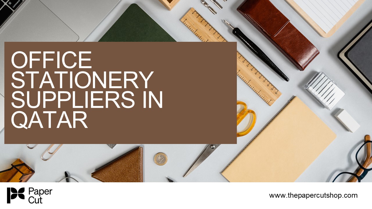 Office stationery suppliers in Qatar