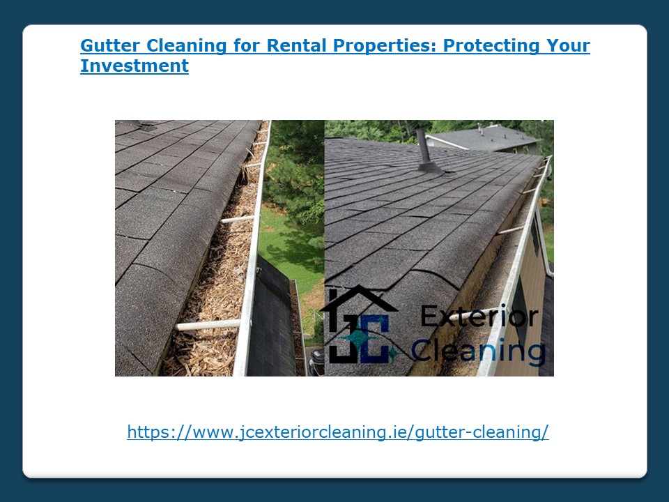 Gutter Cleaning for Rental Properties