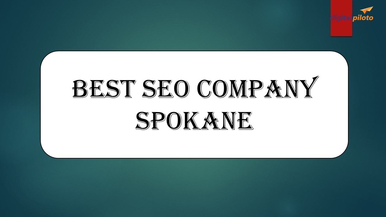 BEST SEO COMPANY SPOKANE