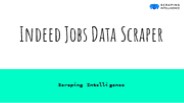 Indeed Jobs Data Scraper - Scraping Intelligence