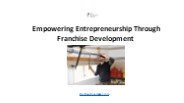 Empowering Entrepreneurship Through Franchise Development
