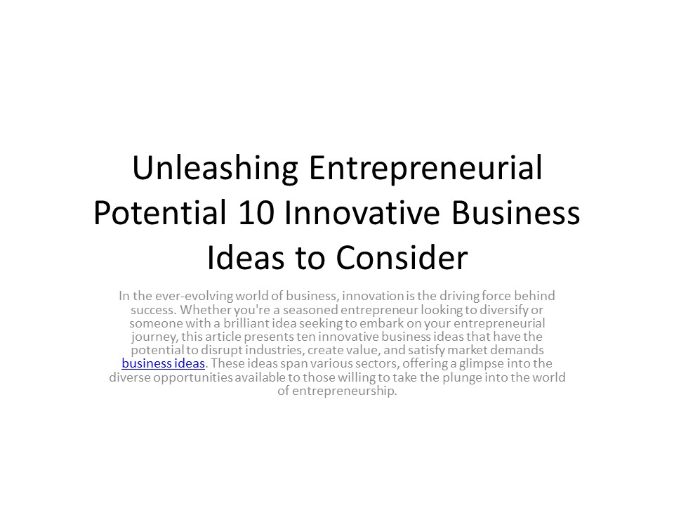 Unleashing Innovation: 10 Unique Business Ideas to Inspire Entrepreneurs (1)