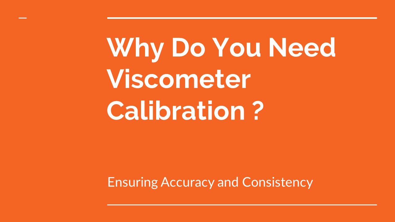 Instruments Care - viscometer calibration