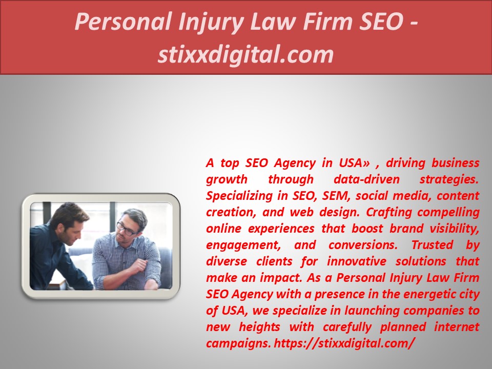 Personal Injury Law Firm SEO - stixxdigital.com