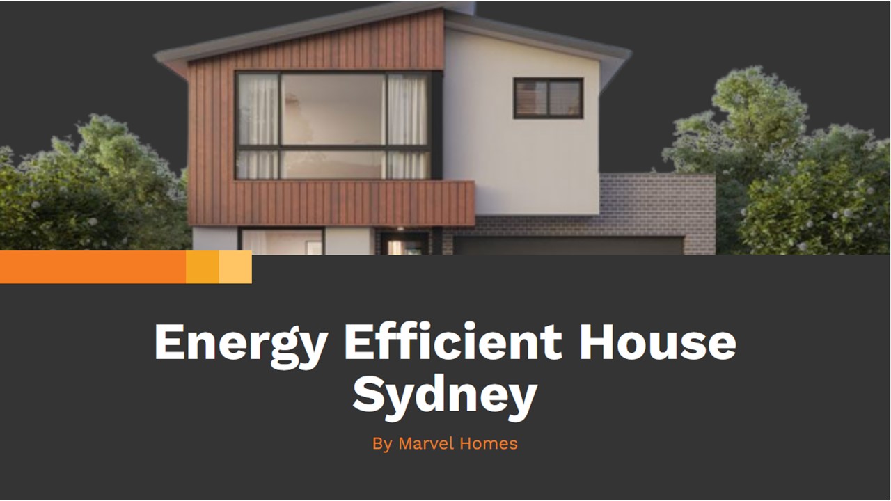 Energy Efficient House Sydney