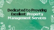 Dedicated to Providing Excellent Property Management Services