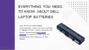 Everything you need to know about Dell Laptop batteries