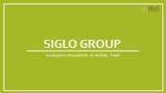 Siglo Group: Nurturing Nature for a Sustainable Future