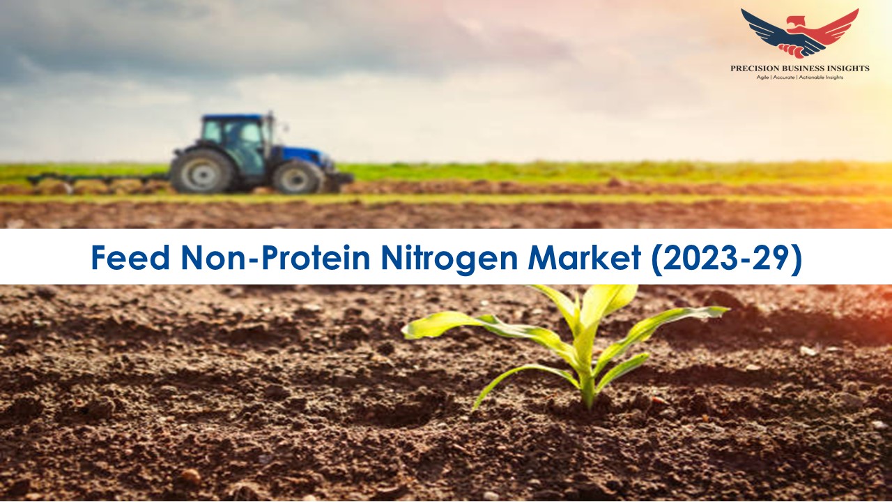 Feed Non-Protein Nitrogen Market Overview 2023